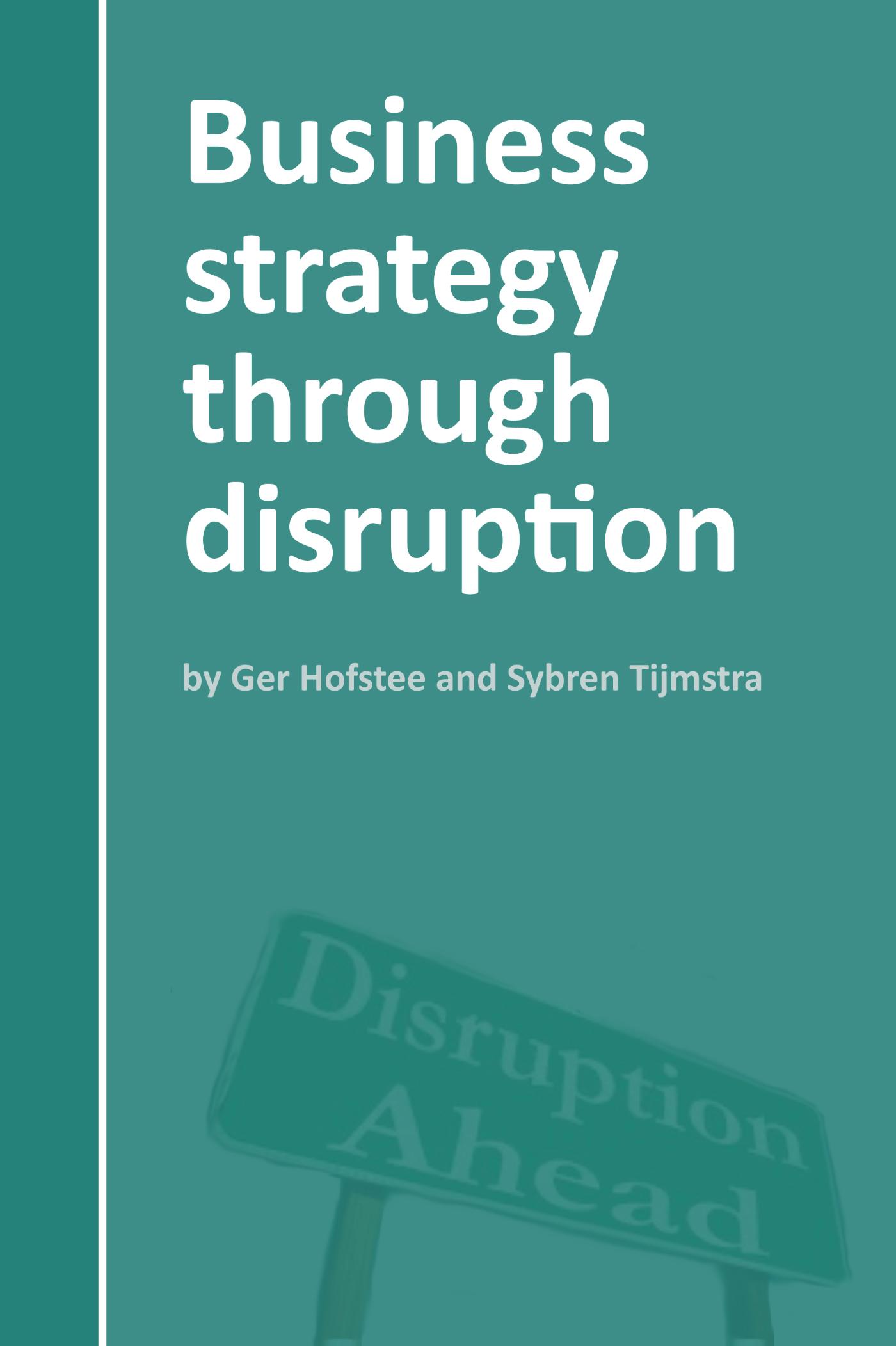 Business Strategy Through Disruption (Ebook)