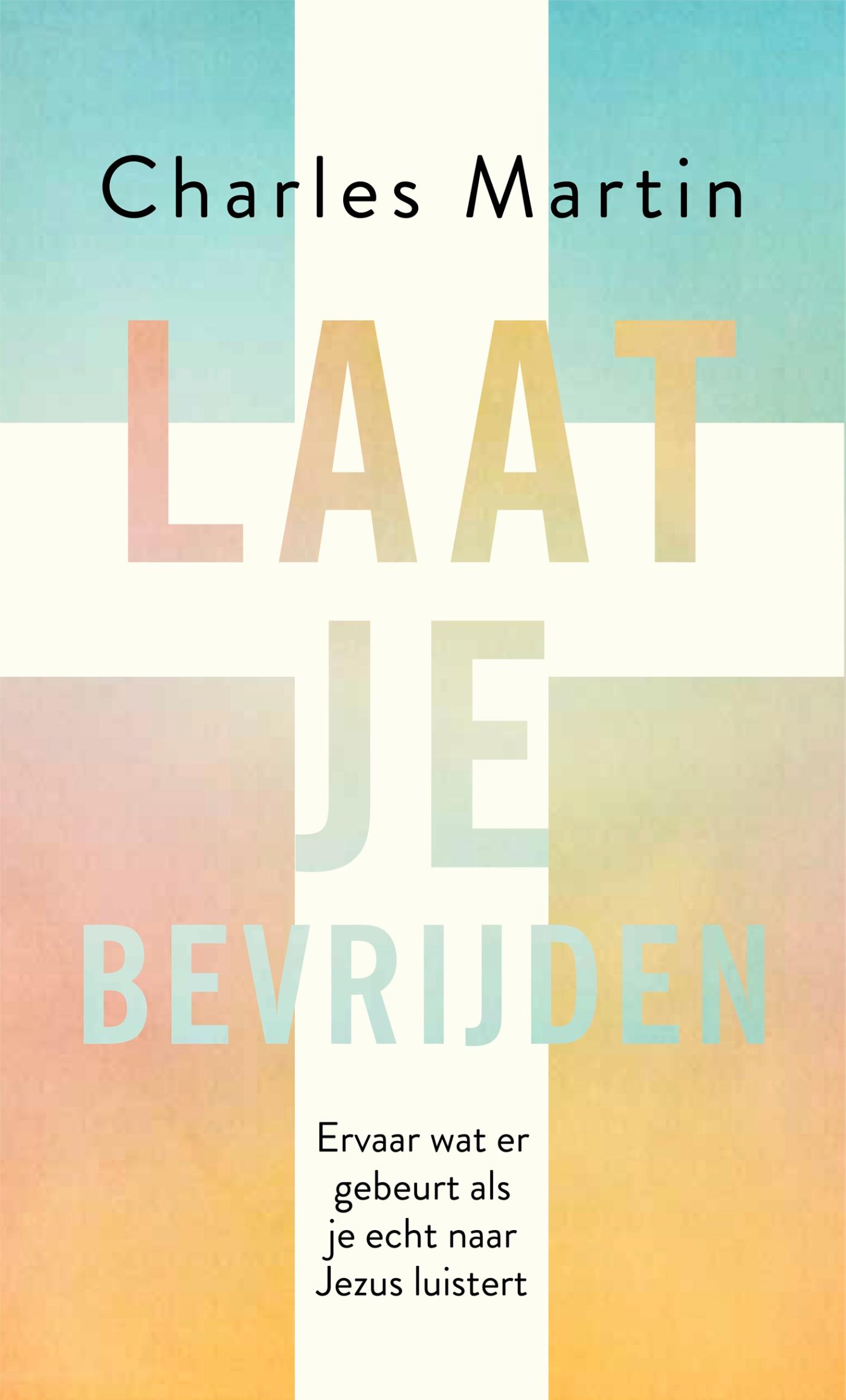 Laat je bevrijden (Ebook)