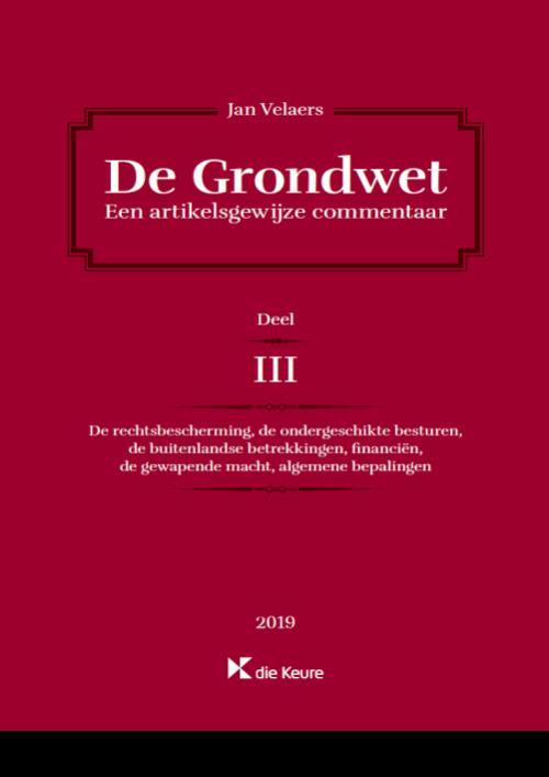 De Grondwet, een artikelsgewijze commentaar - deel 3