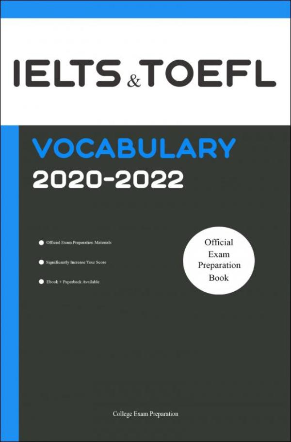 IELTS and TOEFL Official Vocabulary 2020-2022 (Ebook)
