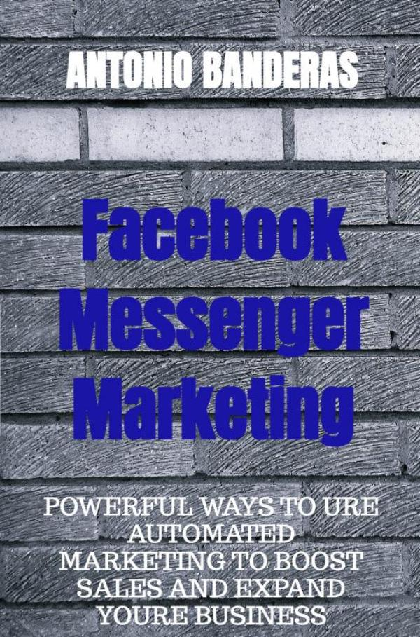 Facebook Messenger Marketing (Ebook)