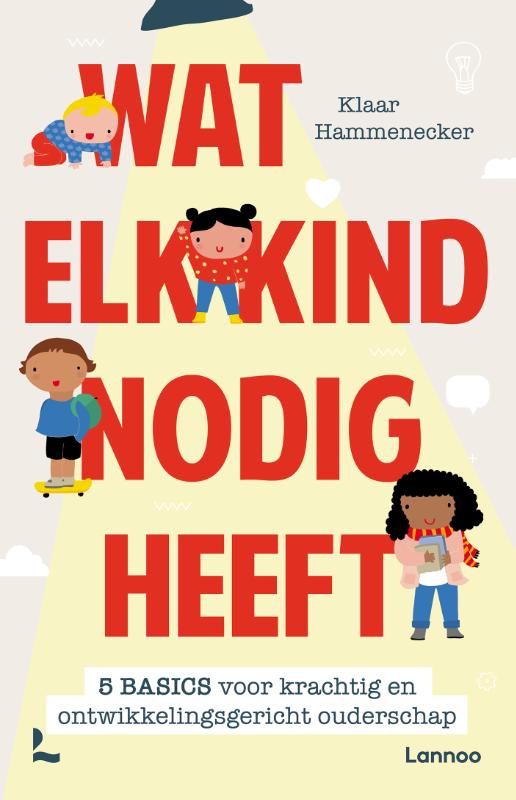 Wat elk kind nodig heeft