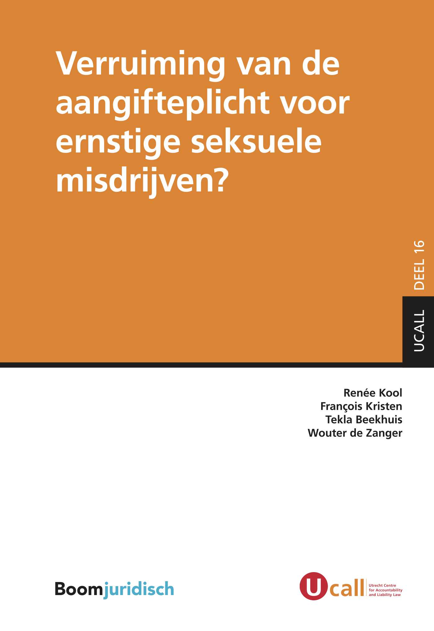 Verruiming van de aangifteplicht voor ernstige seksuele misdrijven? (Ebook)