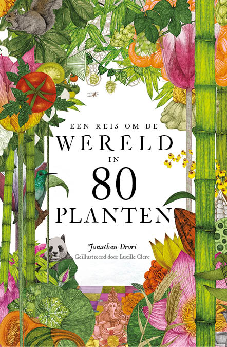 Een reis om de wereld in 80 planten