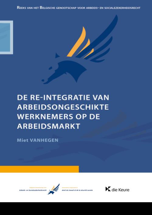 De re-integratie van arbeidsongeschikte werknemers op de arbeidsmarkt