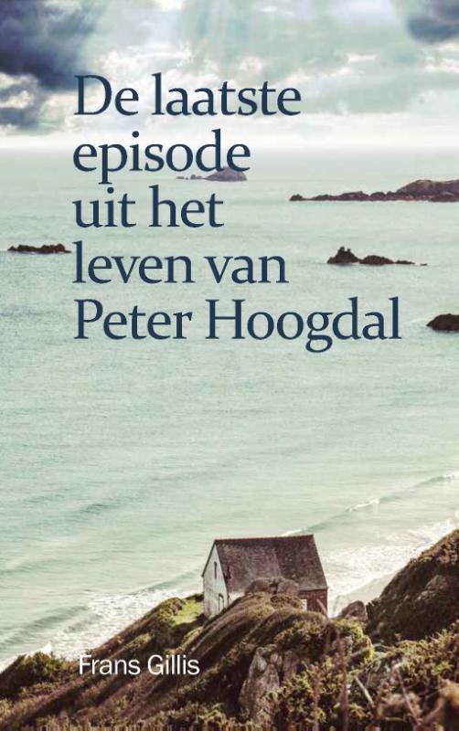 De laatste episode uit het leven van Peter Hoogdal