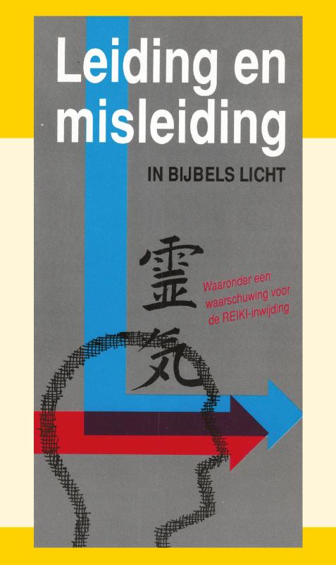 Leiding en misleiding in bijbels licht