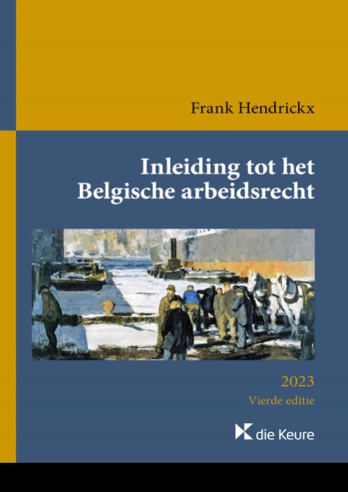 Inleiding tot het Belgische arbeidsrecht (vierde editie)