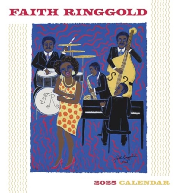 Faith Ringgold 2025 Wall Calendar