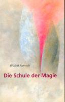 Die Schule der Magie