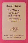 Die Mission einzelner Volksseelen im Zusammenhang mit der germanisch-nordischen Mythologie