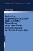 Evaluation allgemeinpsychiatrisch-tagesklinischer Behandlung unter besonderer Berücksichtigung des