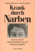 Krank durch Narben