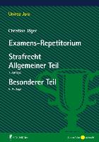 Examens-Repetitorium Strafrecht  Allgemeiner Teil / Strafrecht Besonderer Teil. 2 Bände