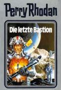 Perry Rhodan 32. Die letzte Bastion