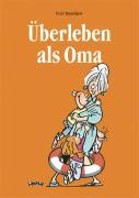 Überleben als Oma