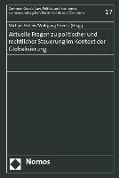 Aktuelle Fragen zu politischer und rechtlicher Steuerung im Kontext der Globalisierung