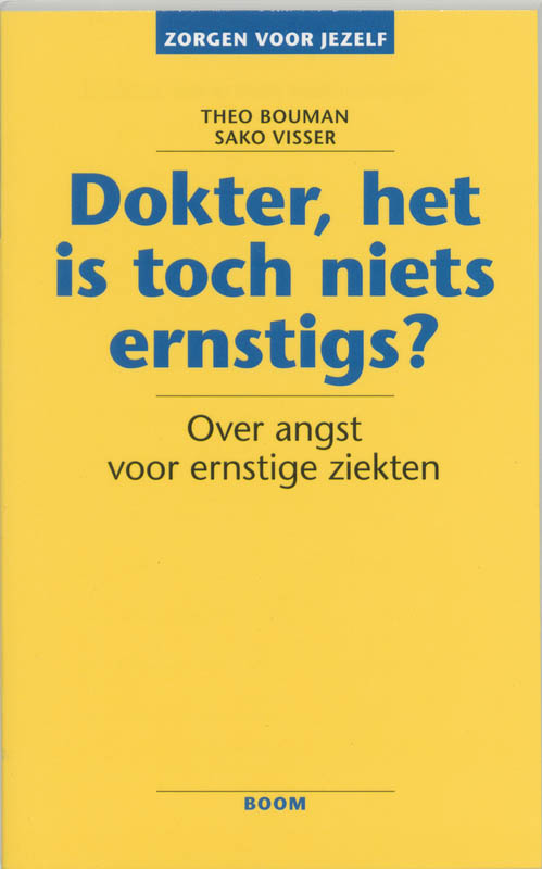 Dokter, het is toch niets ernstigs?