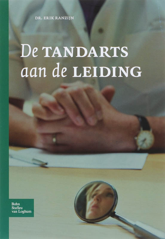 De tandarts aan de leiding