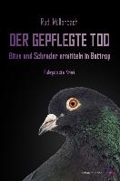 Der gepflegte Tod