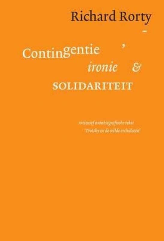 Contigentie, ironie en solidariteit