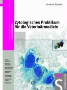 Zytologisches Praktikum für die Veterinärmedizin