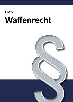 Waffenrecht