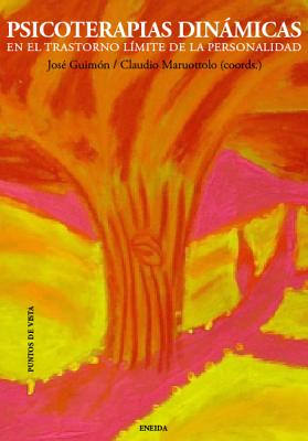 Psicoterapias dinamicas En el trastorno limite de la personalidad / Dynamic Psychotherapies In Borde