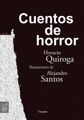 Cuentos de horror / Tales of Horror