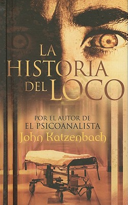 La Historia del loco / The Madman's Tale