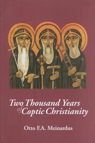 Two Thousand Years of Coptic Christianity