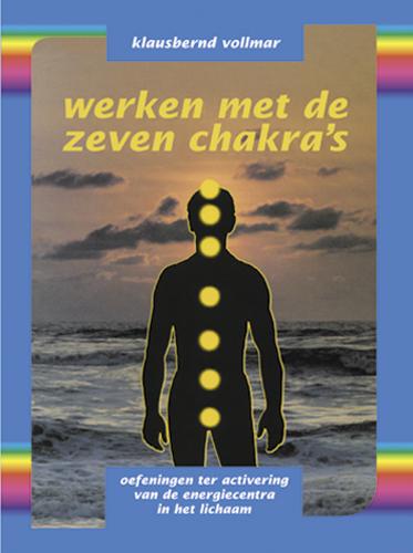 Werken met de zeven chakra's