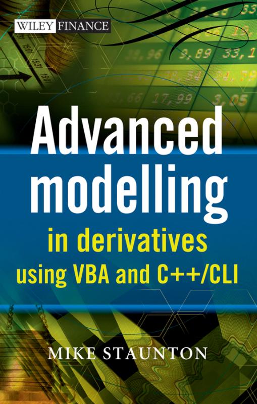 Advanced Modelling in Derivatives using VBA and C++/CLI