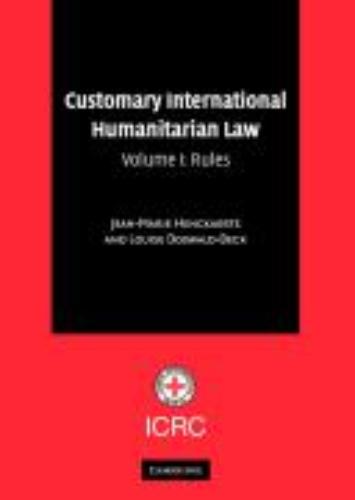 Customary International Humanitarian Law Volume I