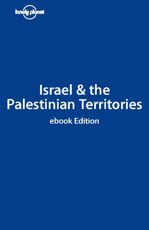 Lonely Planet Israel & the Palestinian Territories (Ebook)