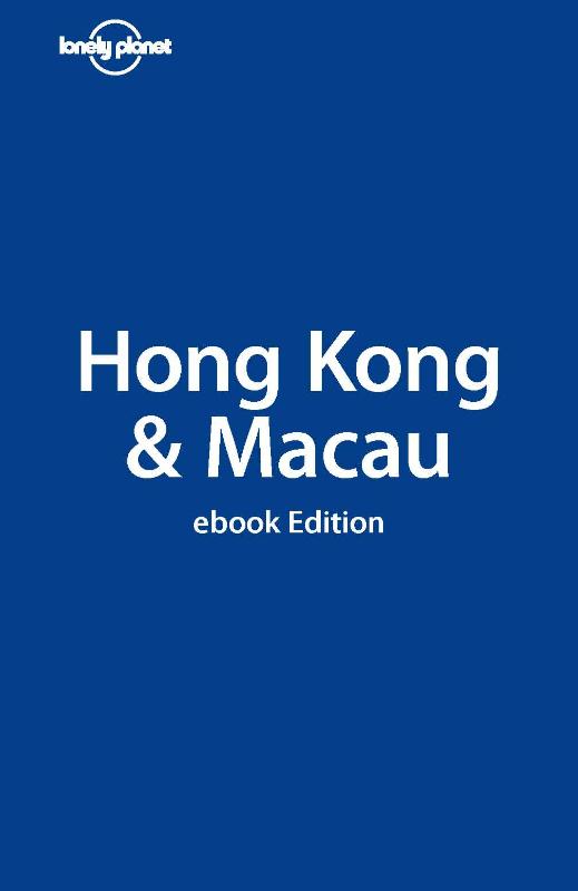 Lonely Planet Hong Kong & Macau (Ebook)