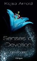 Senses of Devotion 1 - gefangen