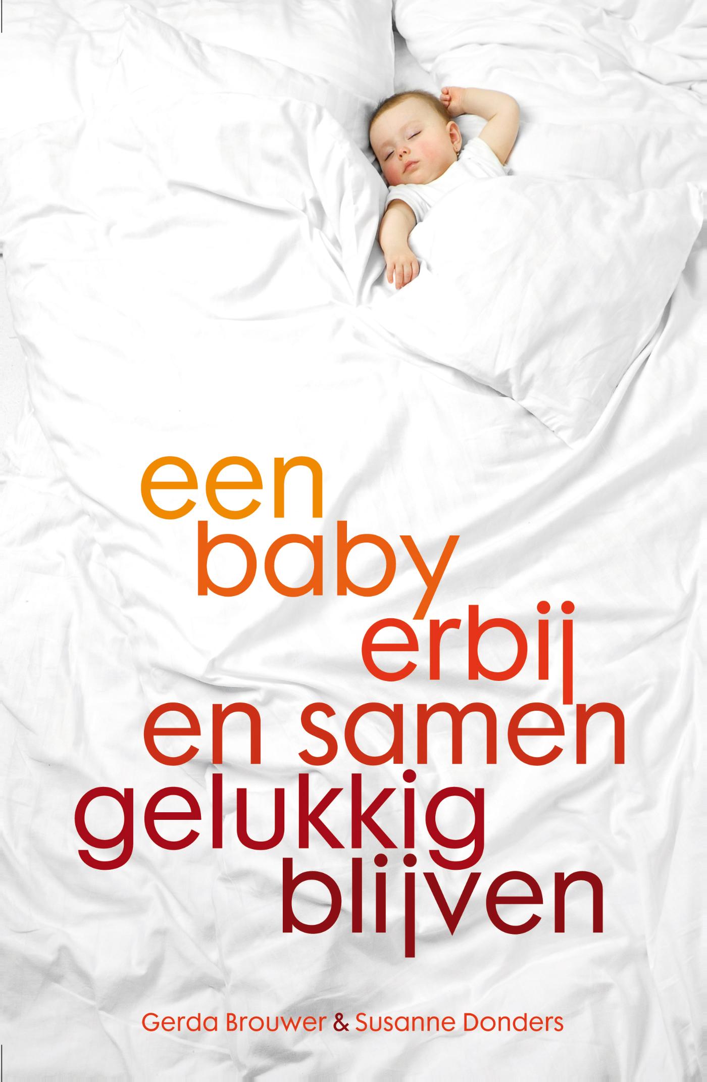 Een baby erbij en samen gelukkig (Ebook)