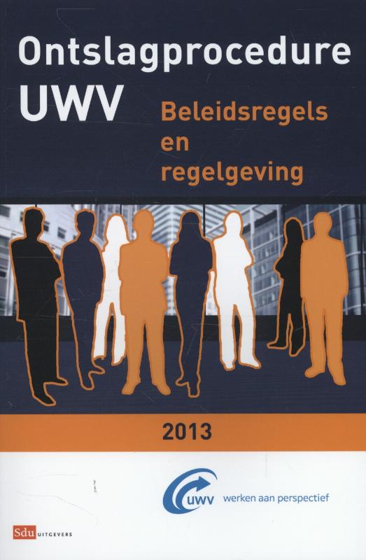 Ontslagprocedure UWV / 2013 (Ebook)