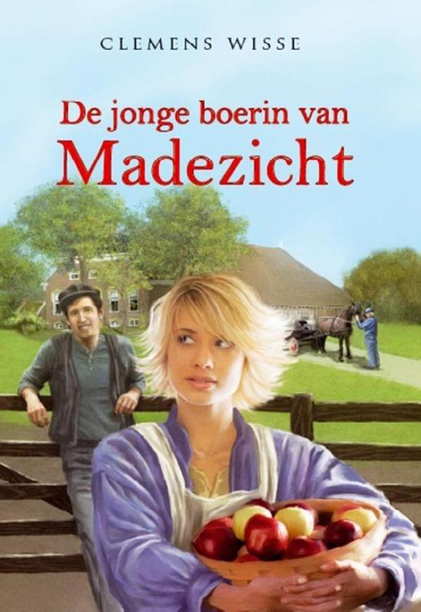 De jonge boerin van Madezicht (Ebook)
