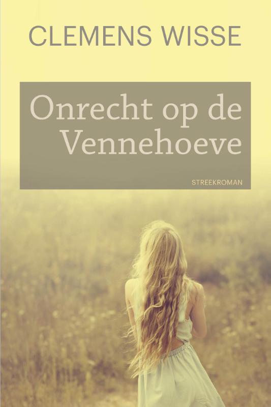 Onrecht op de Vennehoeve (Ebook)