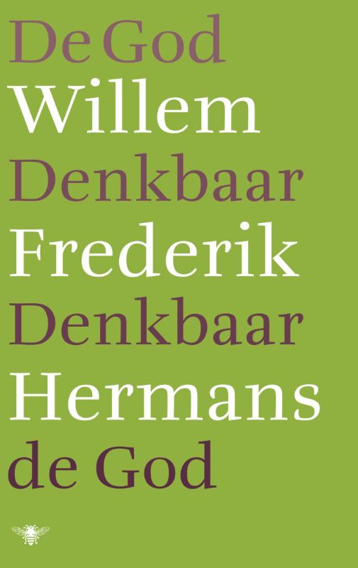 De God denkbaar, denkbaar de God (Ebook)