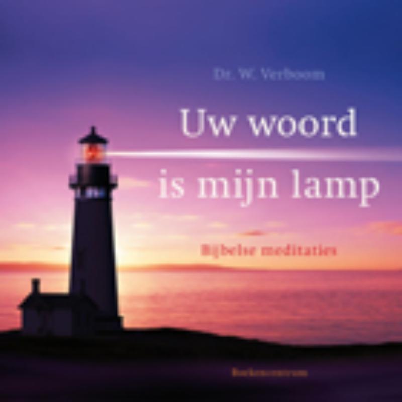 Uw woord is mijn lamp (Ebook)
