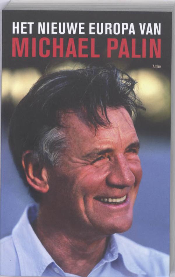 Het nieuwe Europa van Michael Palin (Ebook)