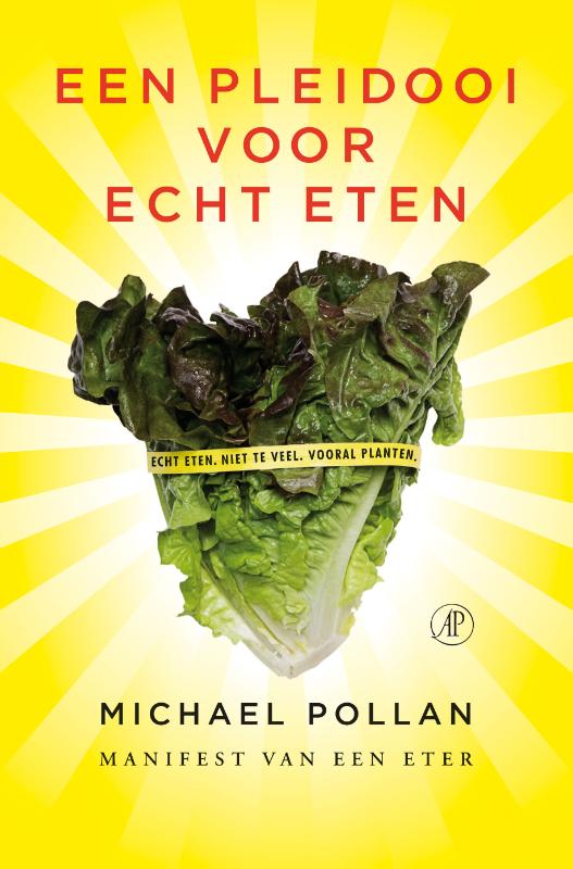 Een pleidooi voor echt eten (Ebook)