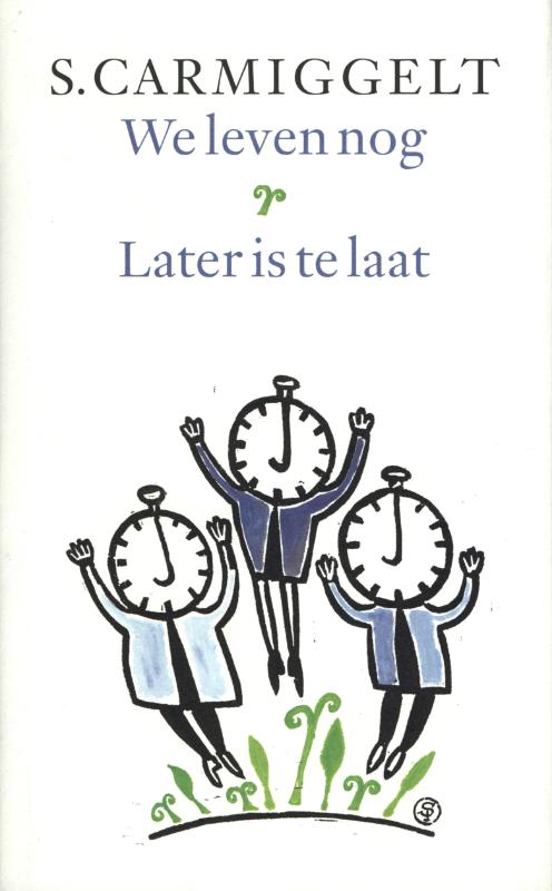 We leven nog; Later is te laat (Ebook)