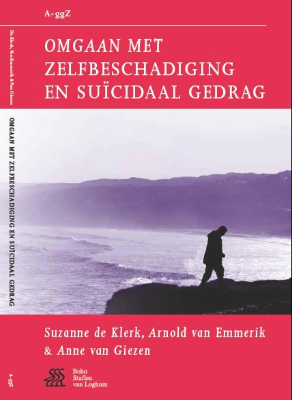 Omgaan met zelfbeschadiging en suïcidaal gedrag (Ebook)