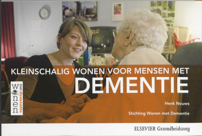 Kleinschalig wonen voor mensen met dementie (Ebook)