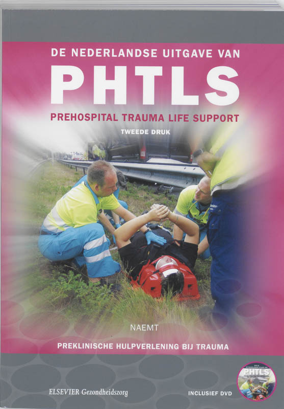 De Nederlandse uitgave van PHTLS (Ebook)
