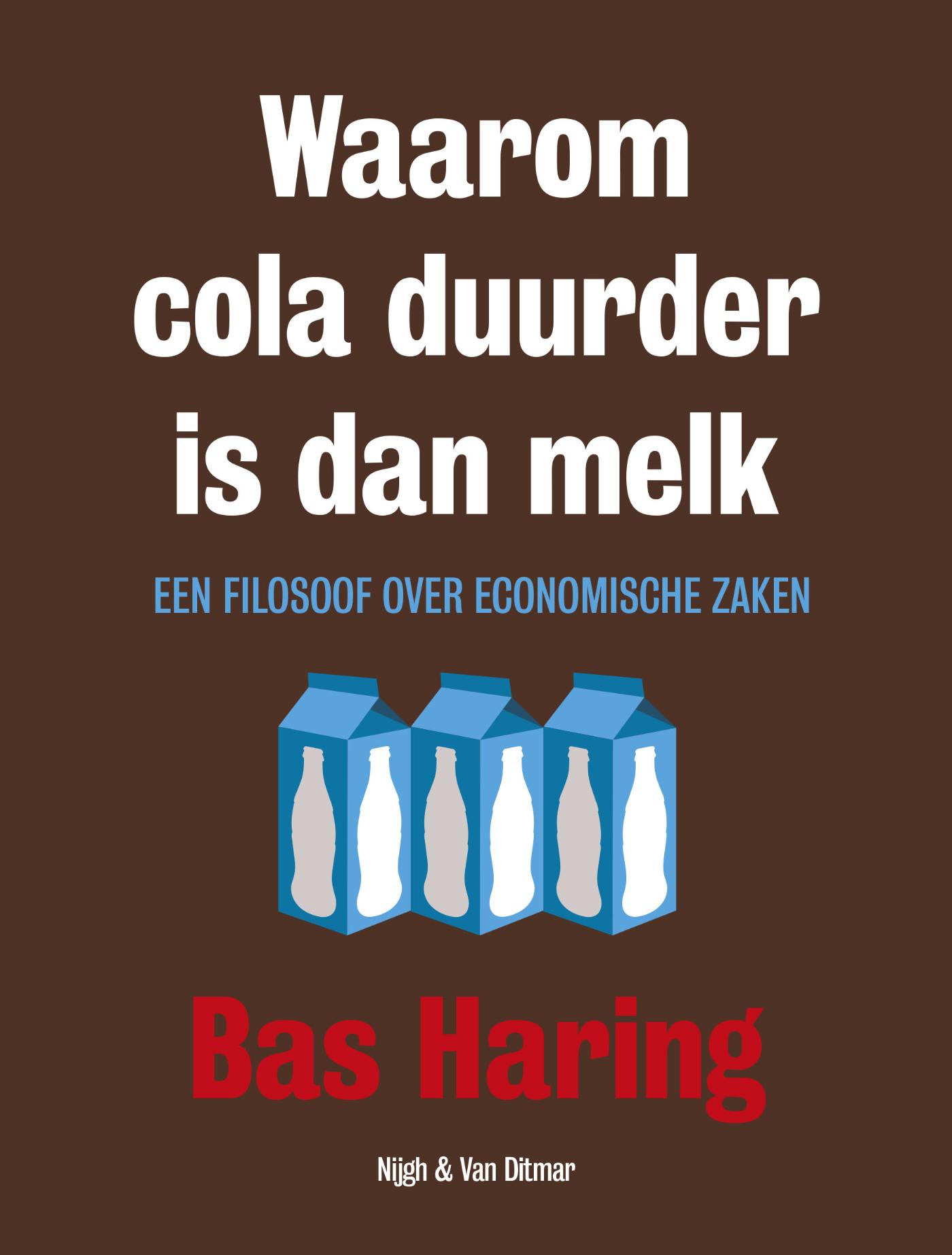 Waarom cola duurder is dan melk (Ebook)